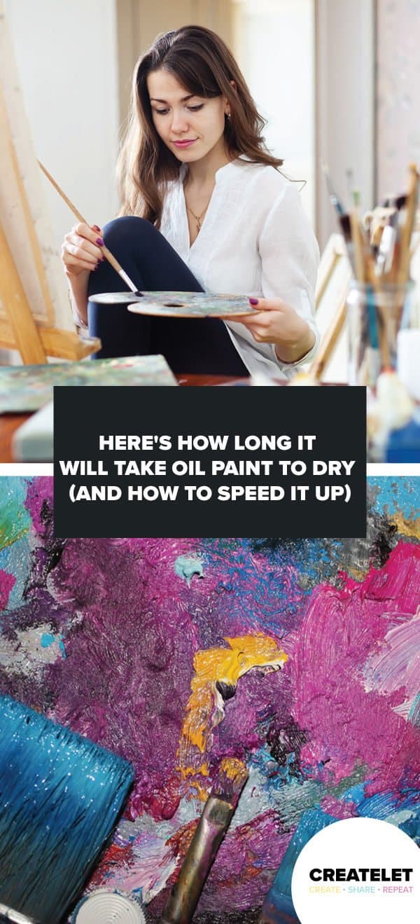 How Long Oil Paint Takes To Dry (And Tips To Speed It Up)